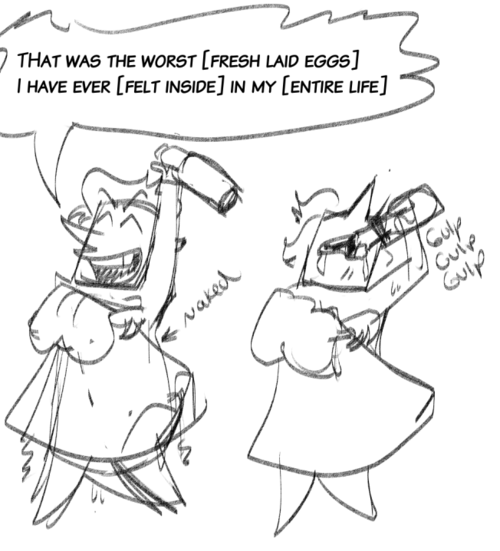 Spamton drinking after a horrible time laying eggs.